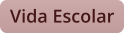 Vida Escolar