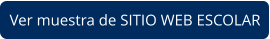 Ver muestra de SITIO WEB ESCOLAR