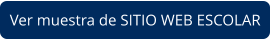 Ver muestra de SITIO WEB ESCOLAR