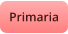 Primaria