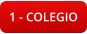 1 - COLEGIO